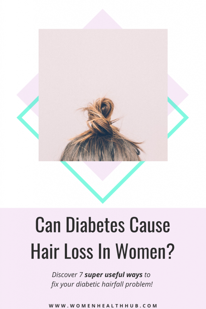 Diabetes can cause hairfall in women but here's how you can fix it naturally.