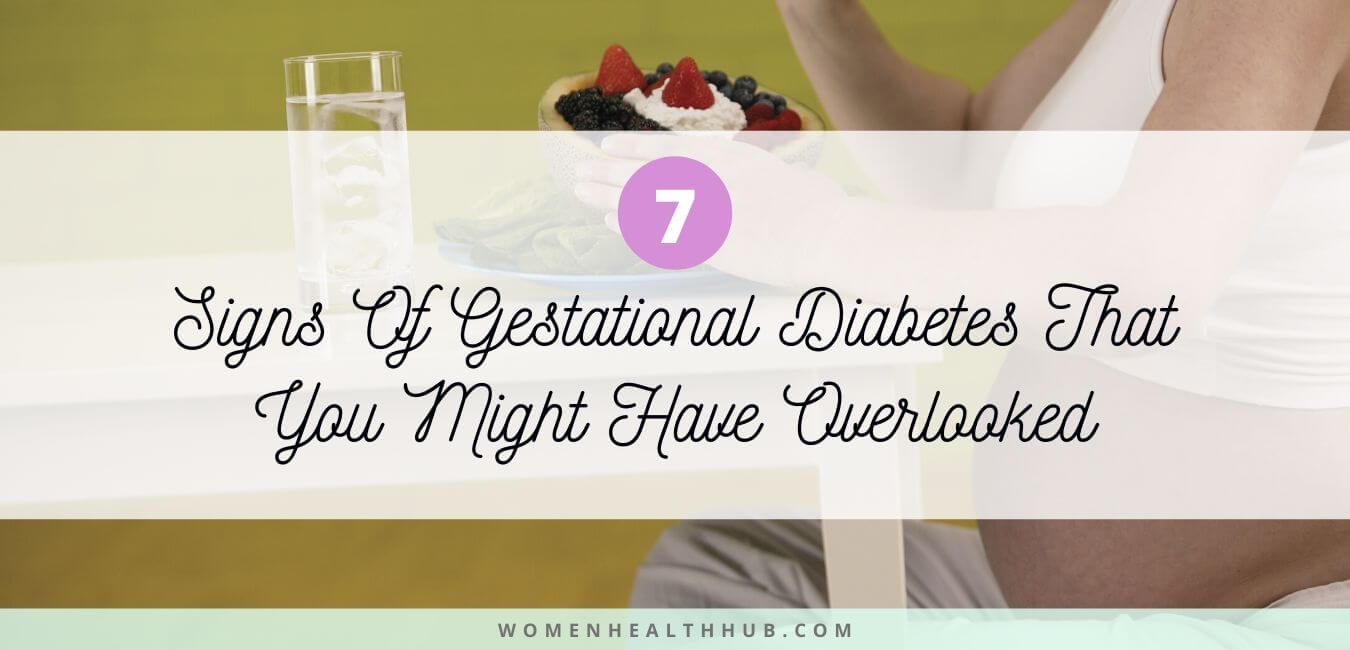 Signs Of Gestational Diabetes
