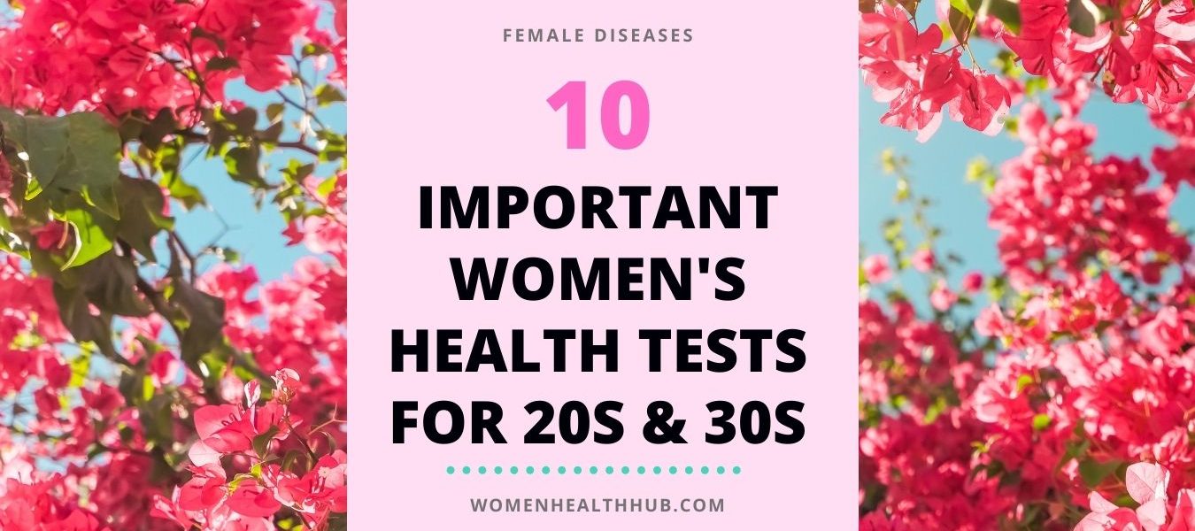 10 Essential Women’s Health Screening Tests B/w 2039 Years
